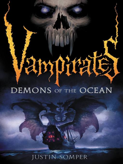 Title details for Demons of the Ocean by Justin Somper - Wait list